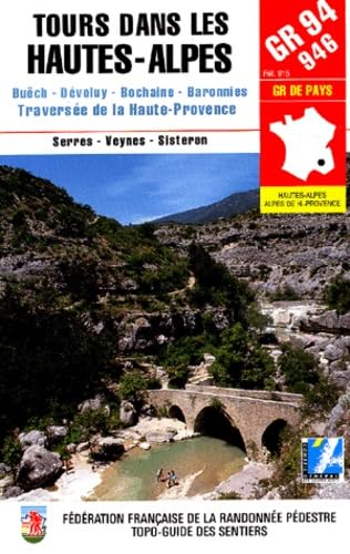 TOURS DANS LES HAUTES ALPES - 04-05-GR94/GR946-0915 Leisure, Home & Garden