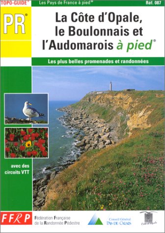 Petite Randonnée : la Côte d'Opale, le Boulonnais à pied book