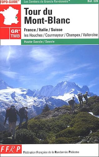 Tour du Mont-Blanc : France - Italie - Suisse book