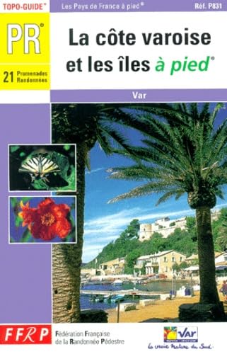 Cote Varoise and Iles a Pied: topo-guide PR, Var Leisure, Home & Garden
