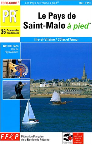 Pays De Saint-Malo a Pied: topo-guide PR, Ille-et-Vilaine, Côte-d'Armor Leisure, Home & Garden