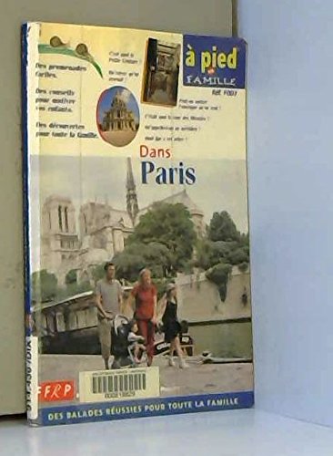 A pied en famille : Dans Paris book