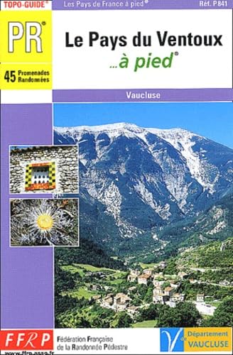 Pays Du Ventoux a Pied: 45 promenades et randonnées Leisure, Home & Garden