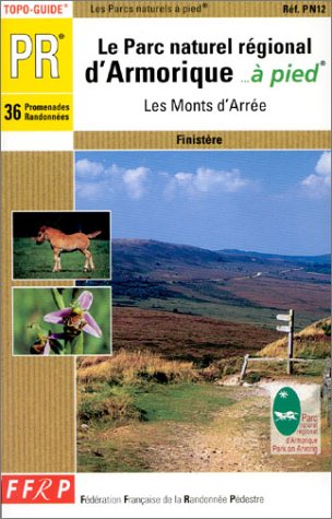 Le Parc Naturel Regional D'Armorique a Pied: topo-guides PR, Finistère Leisure, Home & Garden