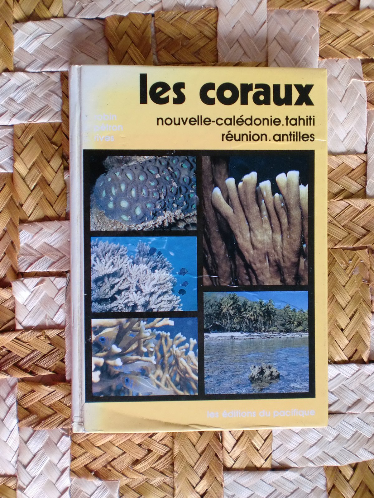 Les Coraux Nouvelle-Calédonie, Tahiti, Réunion, Antilles. Books