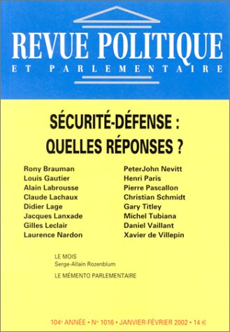 Revue politique et parlementaire, numéro 1016 : Sécurite-Défense : quelles réponses ? book