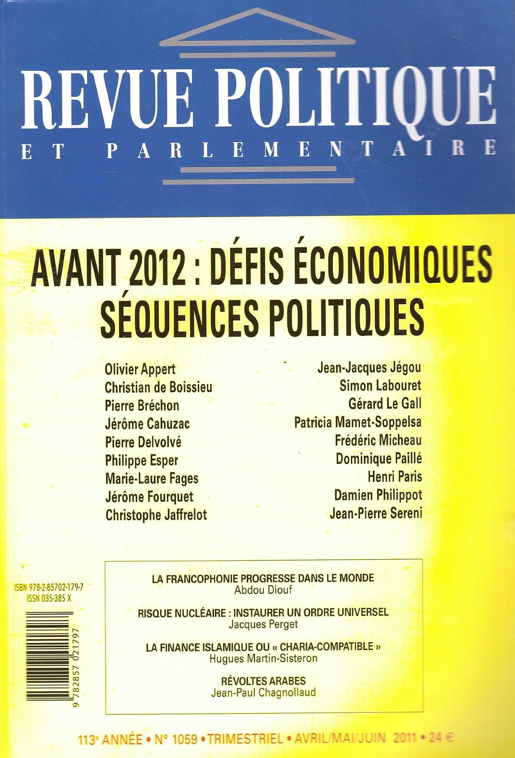 Revue politique et parlementaire 1059 Avant 2012: Défis économiques séquences politiques book