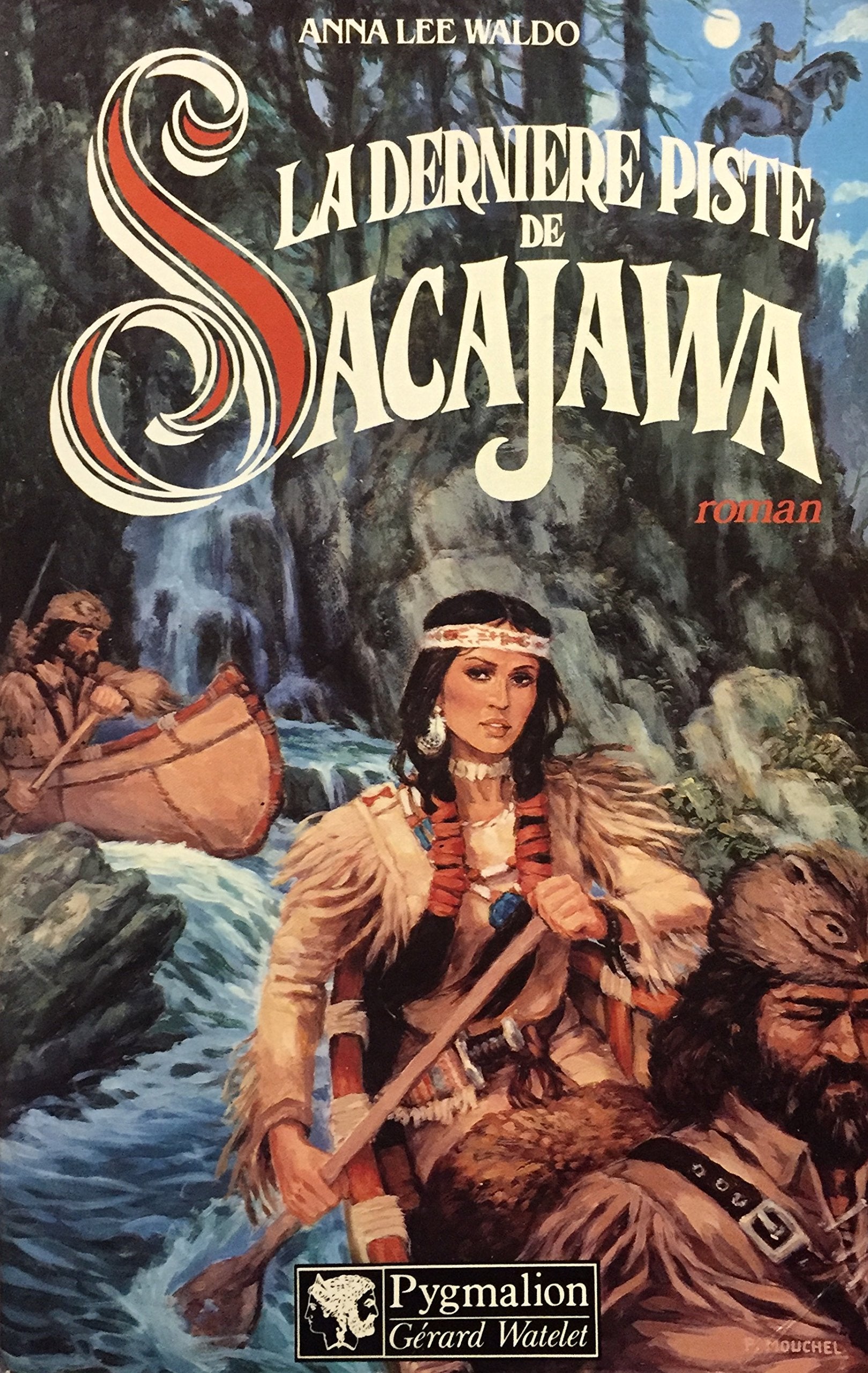 La derniere piste de sacajawa (Romans) Books
