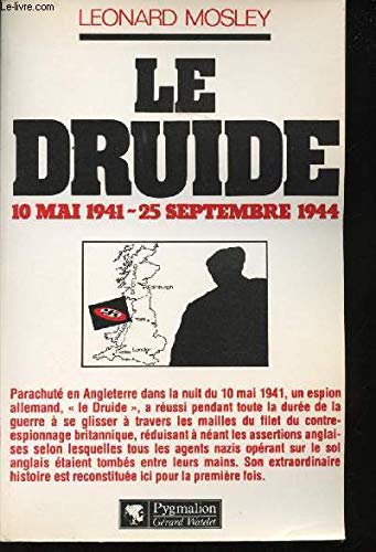Le Druide, l'espion qu'on n'a jamais pu prendre Books