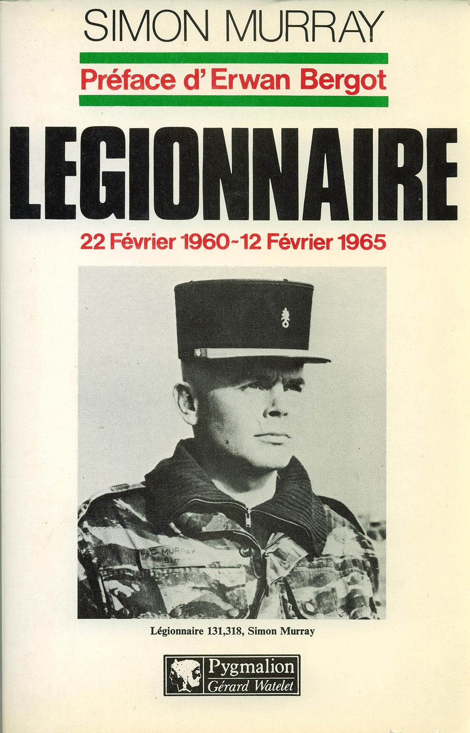 Légionnaire : 22 février 1960-12 février 1965 book