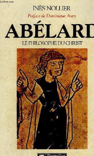 Product Image: Abélard, le philosophe du Christ