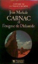Carnac et l'énigme de l'Atlantide Politics & History