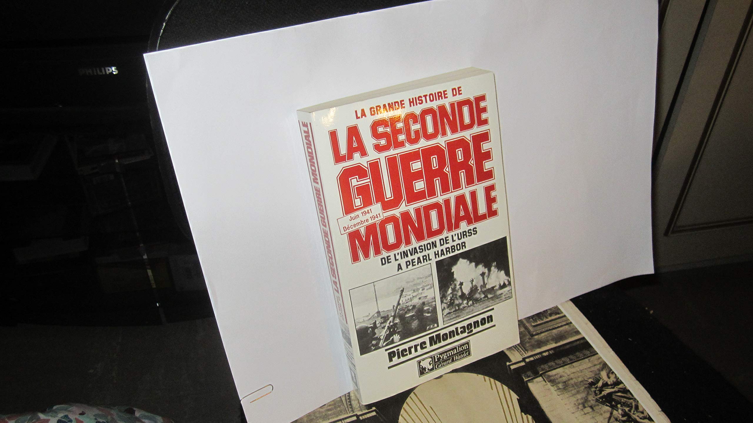 La grande histoire de la Seconde Guerre mondiale. Vol. 3. De l'invasion de l'URSS à Pearl Harbor : juin 1941-décembre 1941 Politics & History