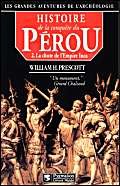 Histoire de la conquête du Pérou. Vol. 2. La chute de l'empire inca book