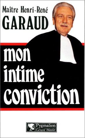 Mon intime conviction: Entretien avec François Broche book