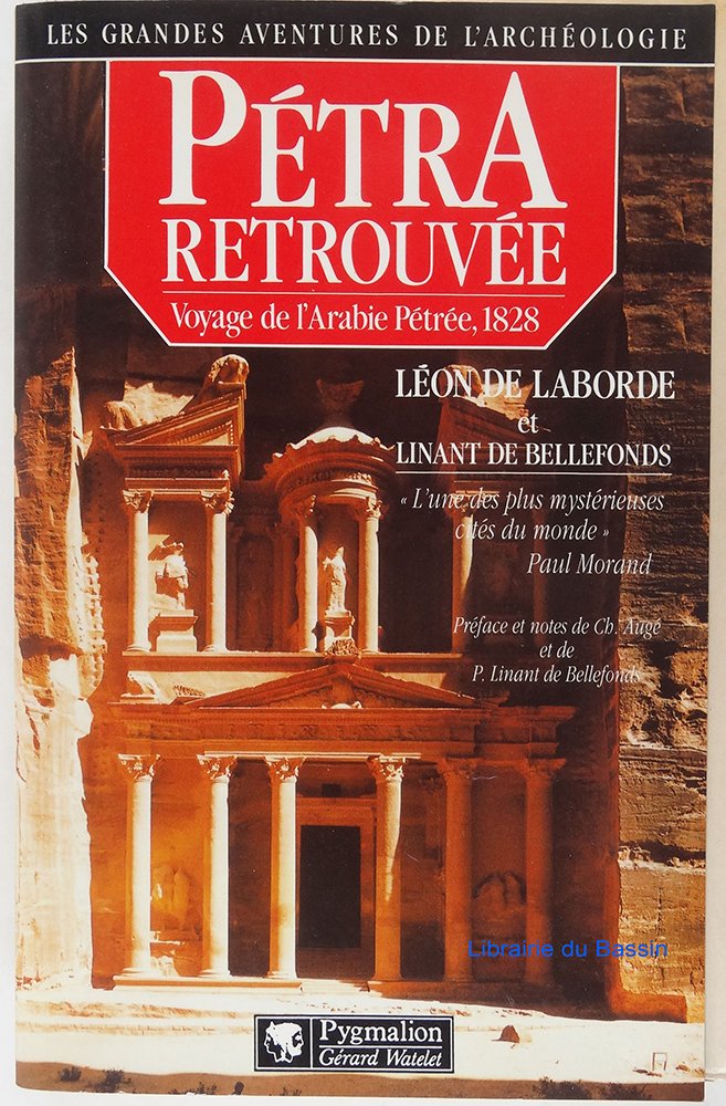 Pétra retrouvée: Voyage de l'Arabie Pétrée, 1828 book