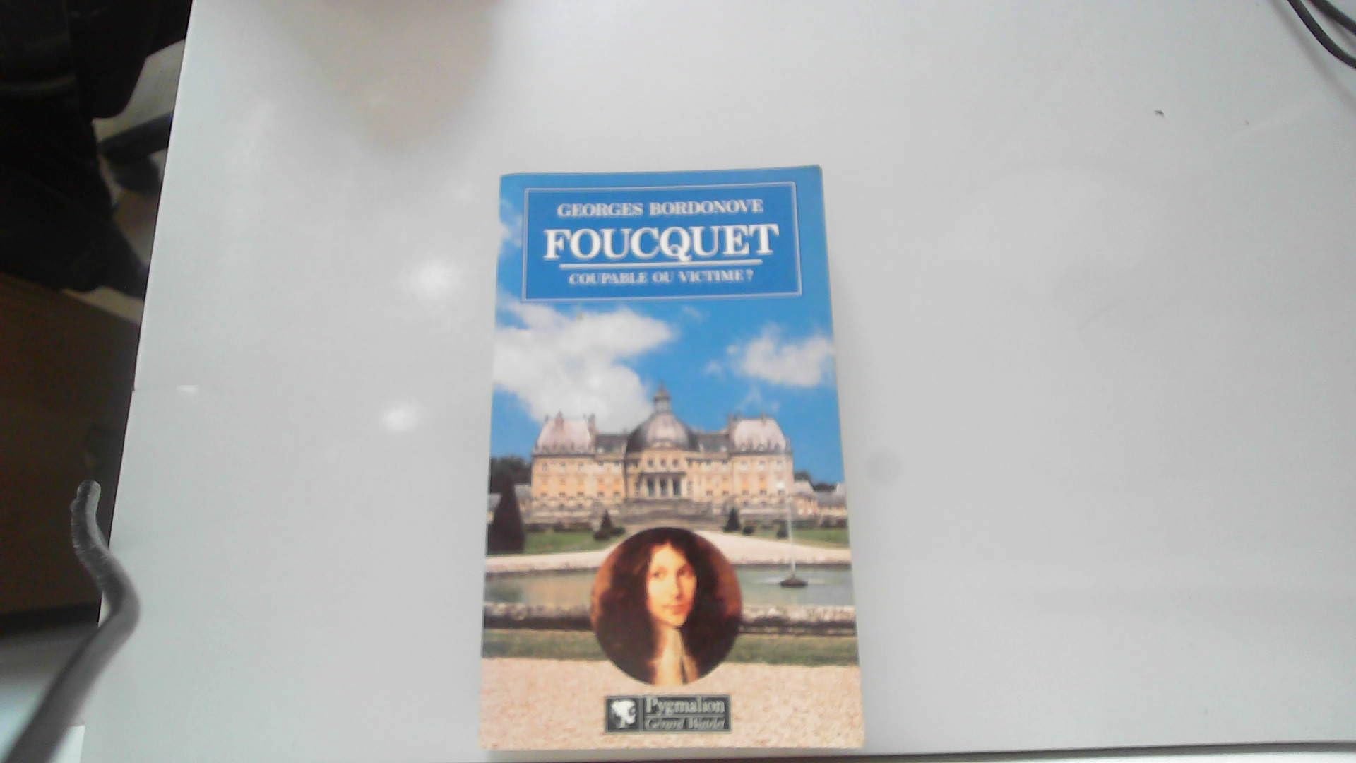 FOUCQUET: Coupable ou victime ? Politics & History