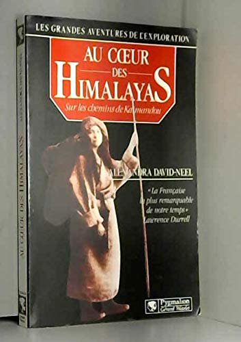 Grandes aventures de l'exploration, au coeur des himalayas le nepal, sur les (Le Natural Sciences