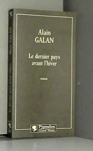 Dernier pays avant l'hiver (Le) Contemporary literature