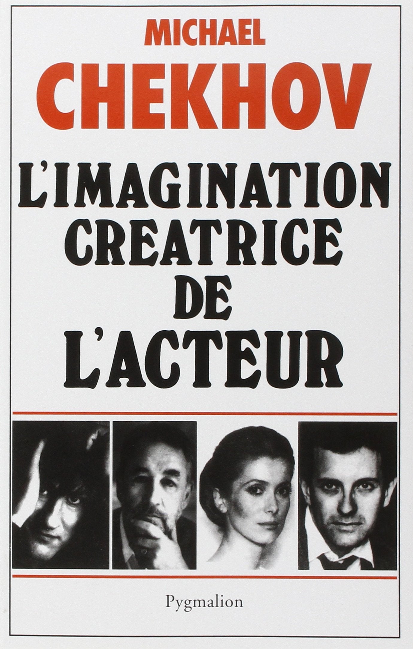 L' Imagination créatrice de l'acteur: (On the technique of acting) Film, Art & Culture
