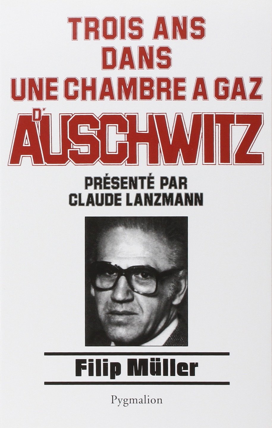 Trois ans dans une chambre à gaz d'Auschwitz Politics & History