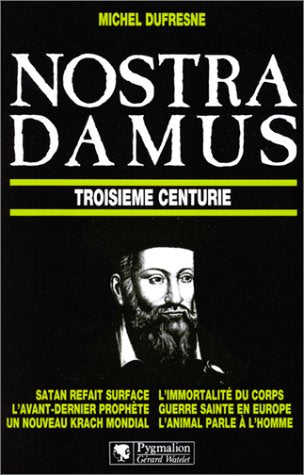 Nostradamus : troisième centurie book