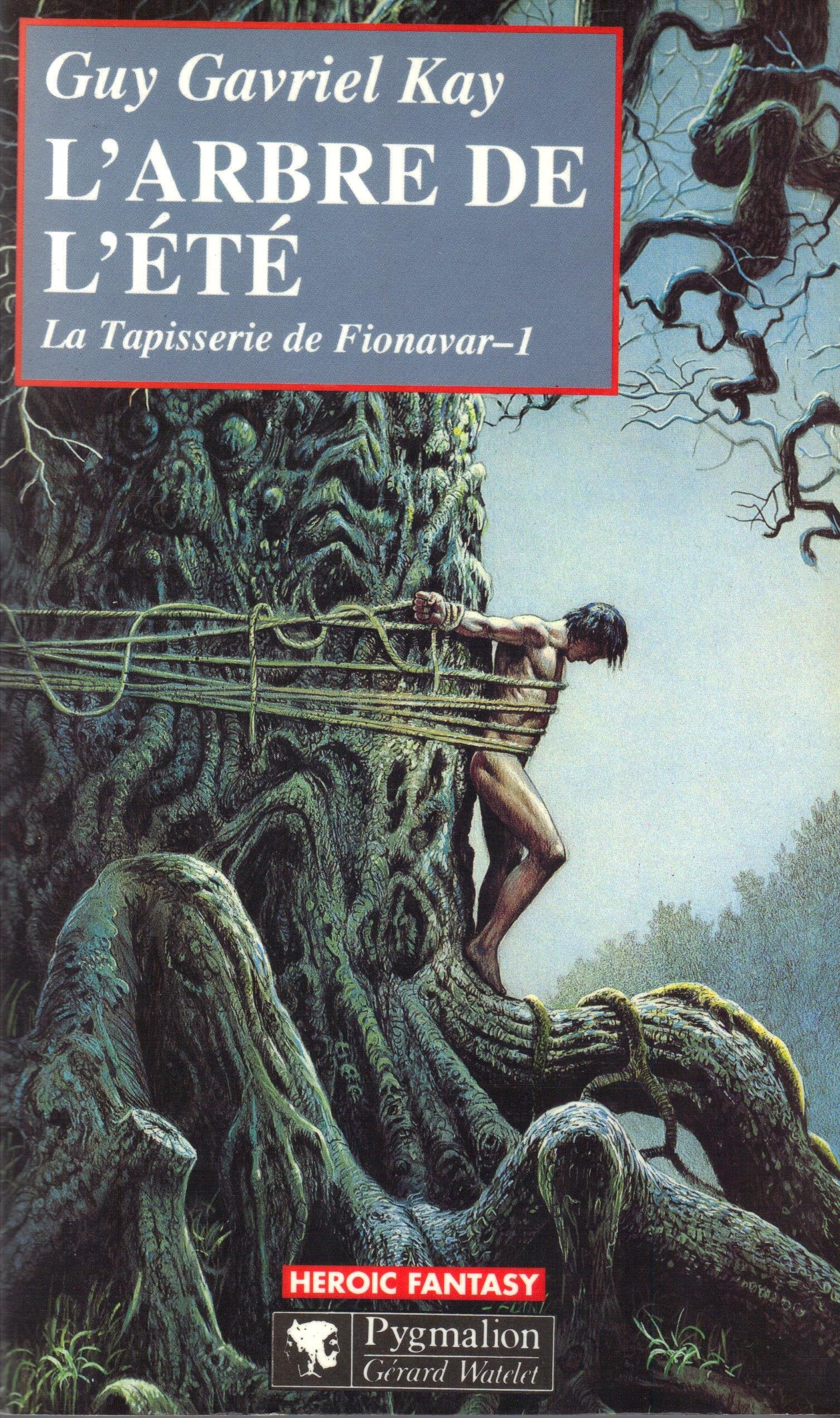 TAP. DE FIONAVAR T1-L'ARBRE DE L'ÉTÉ: - HEROIC FANTASY Contemporary literature