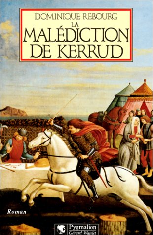 Malediction de kerrud (La) Contemporary literature