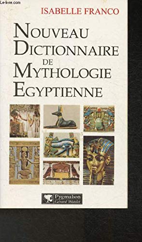 Nouveau dictionnaire de mythologie égyptienne book