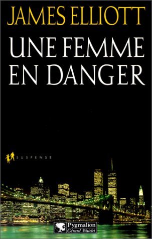 Une femme en danger book