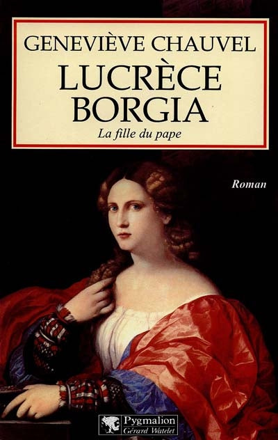 Product Image: Lucrèce Borgia