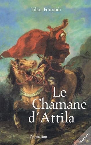 Product Image: Le Chamane d'Attila