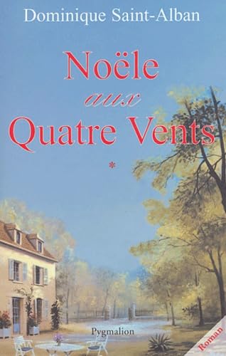 Noële aux quatre vents, tome 1 book