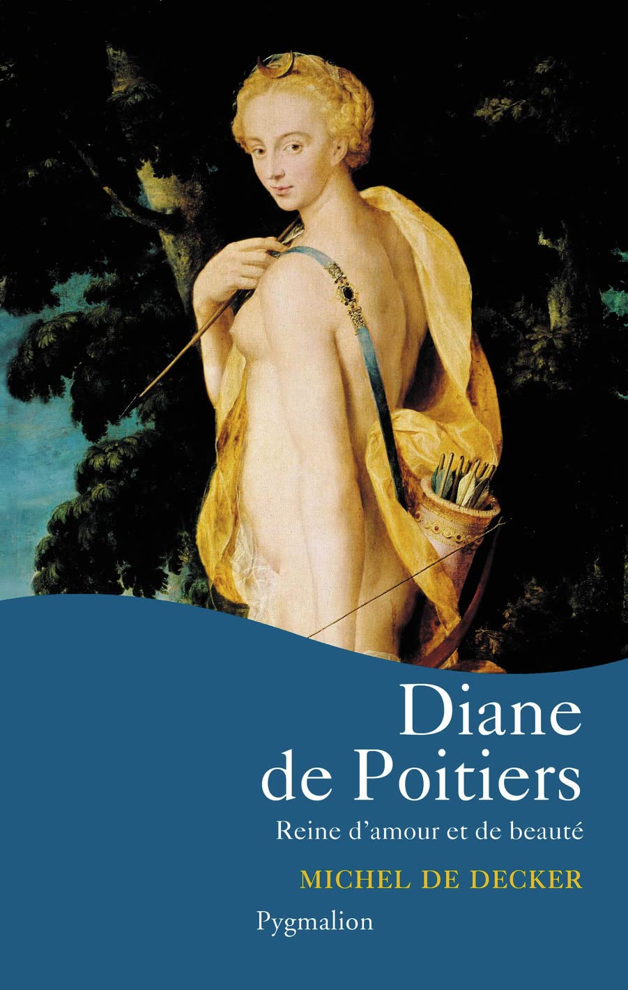 Diane de Poitiers: Reine d'amour et de beauté book