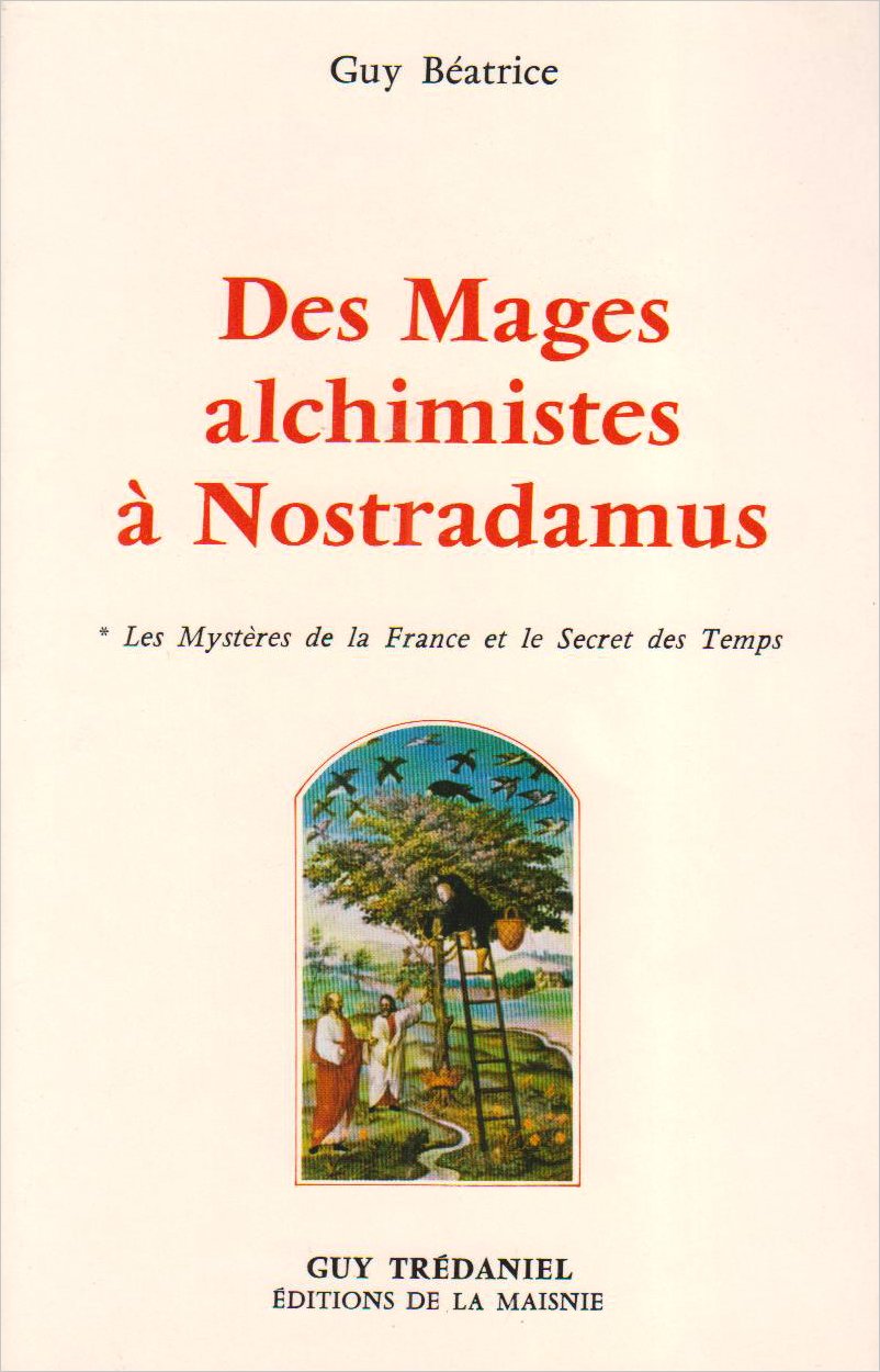 Des mages alchimistes à Nostradamus... Religion & Esotericism