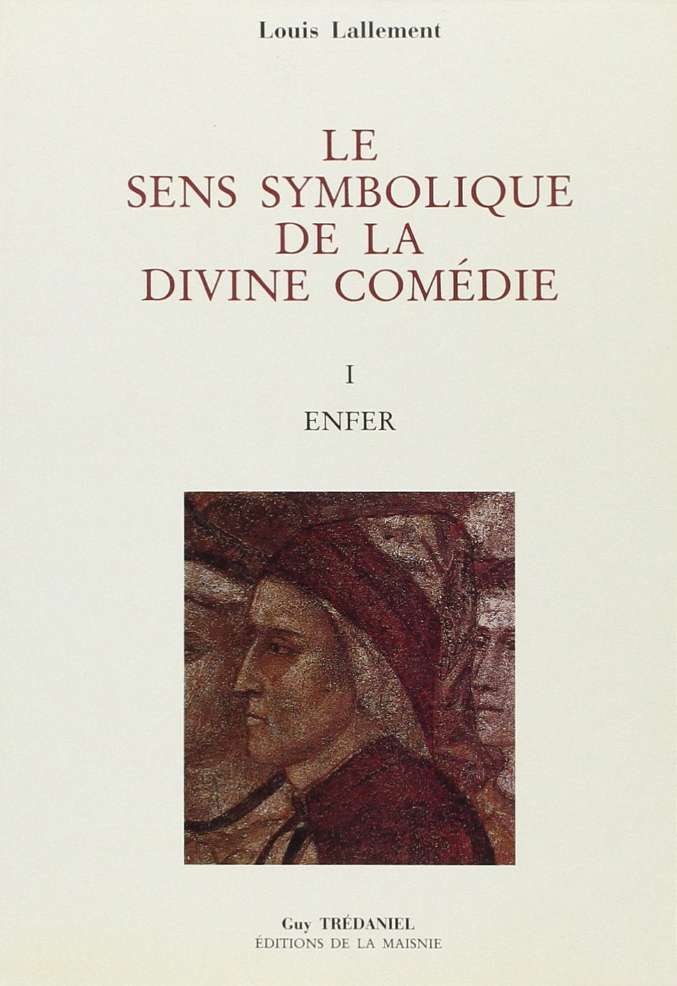 Dante, maître spirituel : le sens symbolique de la Divine comédie. Vol. 1. Enfer Contemporary literature