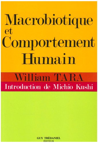 Macrobiotique et comportement humain : psychologie, comportement et alimentation Parents & Children