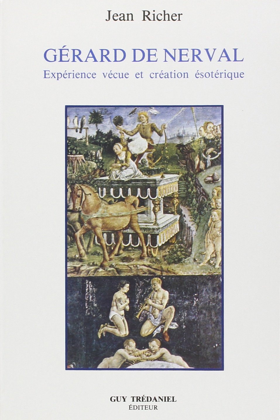 Gérard de Nerval : expérience vécue et création ésotérique Books