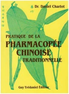 Pratique de la pharmacopée chinoise traditionnelle Books