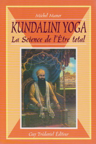 Kundalini yoga : la science de l'être total Lifestyle