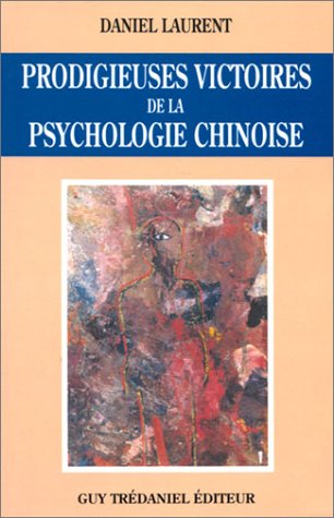 Prodigieuses victoires de la psychologie chinoise Books