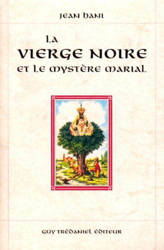 La Vierge noire et le mystère marial book