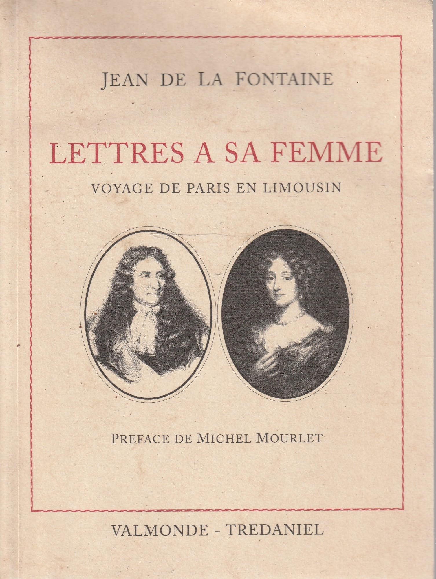 Lettres à sa femme : voyage de Paris en Limousin. Un réfractaire souriant book