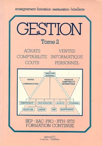 Gestion. Vol. 2-1. Achats, comptabilité, coûts, ventes, informatique personnel : cours book