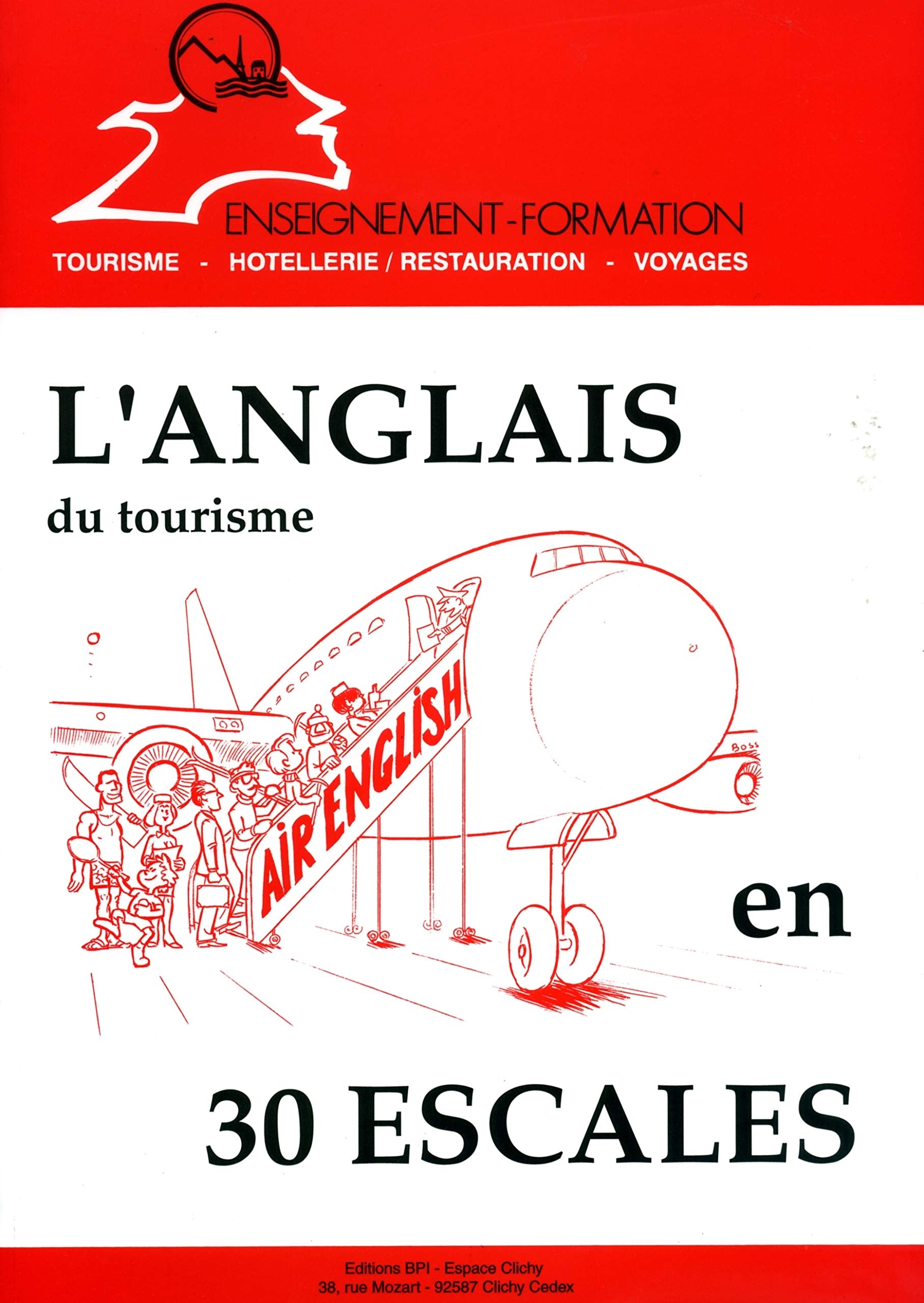 L'Anglais du tourisme en 30 escales Non-fiction