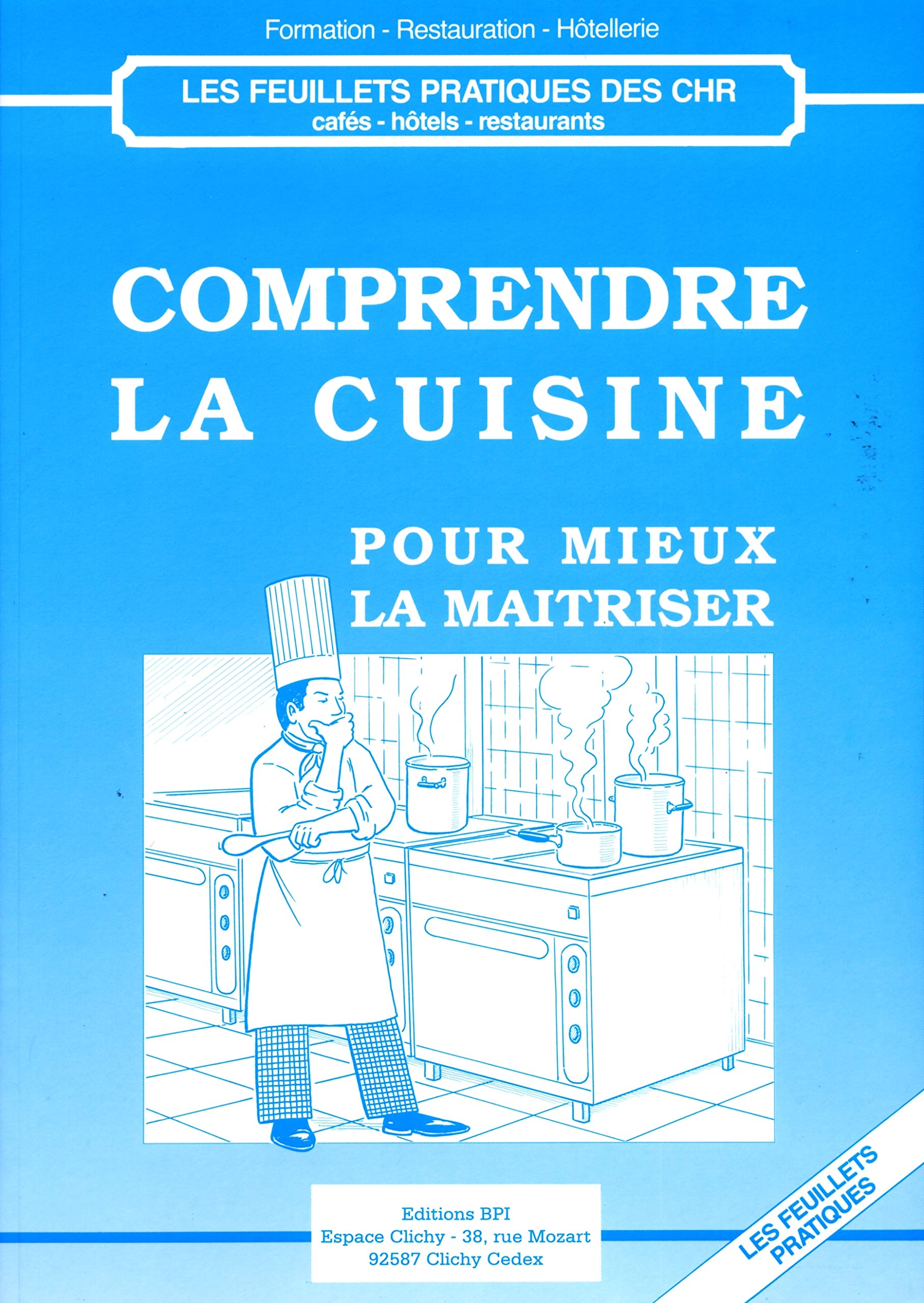 Comprendre la cuisine pour mieux la maîtriser book