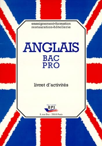 Anglais Bac Pro. Livret D'Activites book