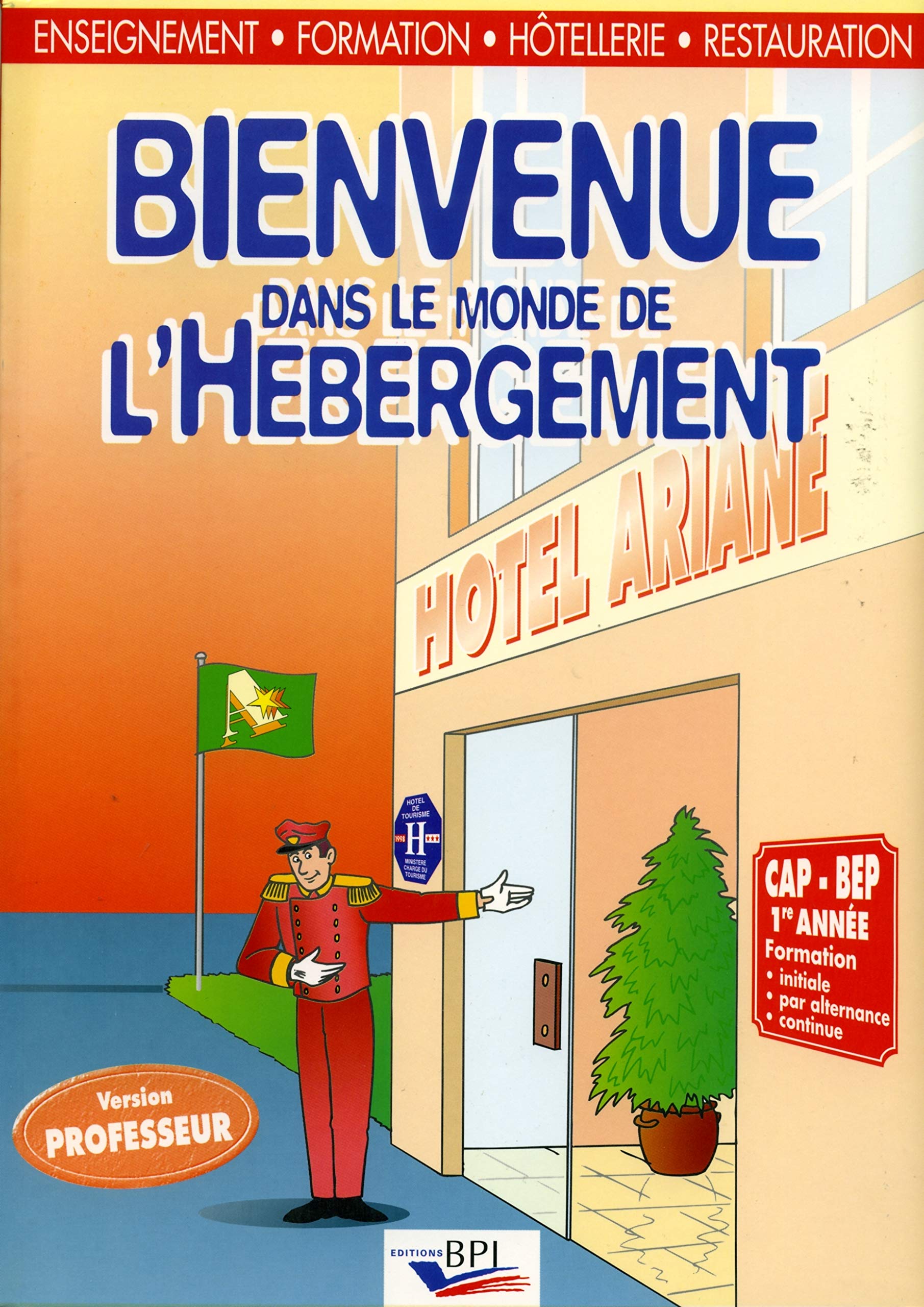 Bienvenue dans le monde de l'hôtellerie book