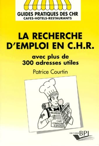 La Recherche D'Un Emploi En Chr. Avec Plus De 300 Adresses Utiles book