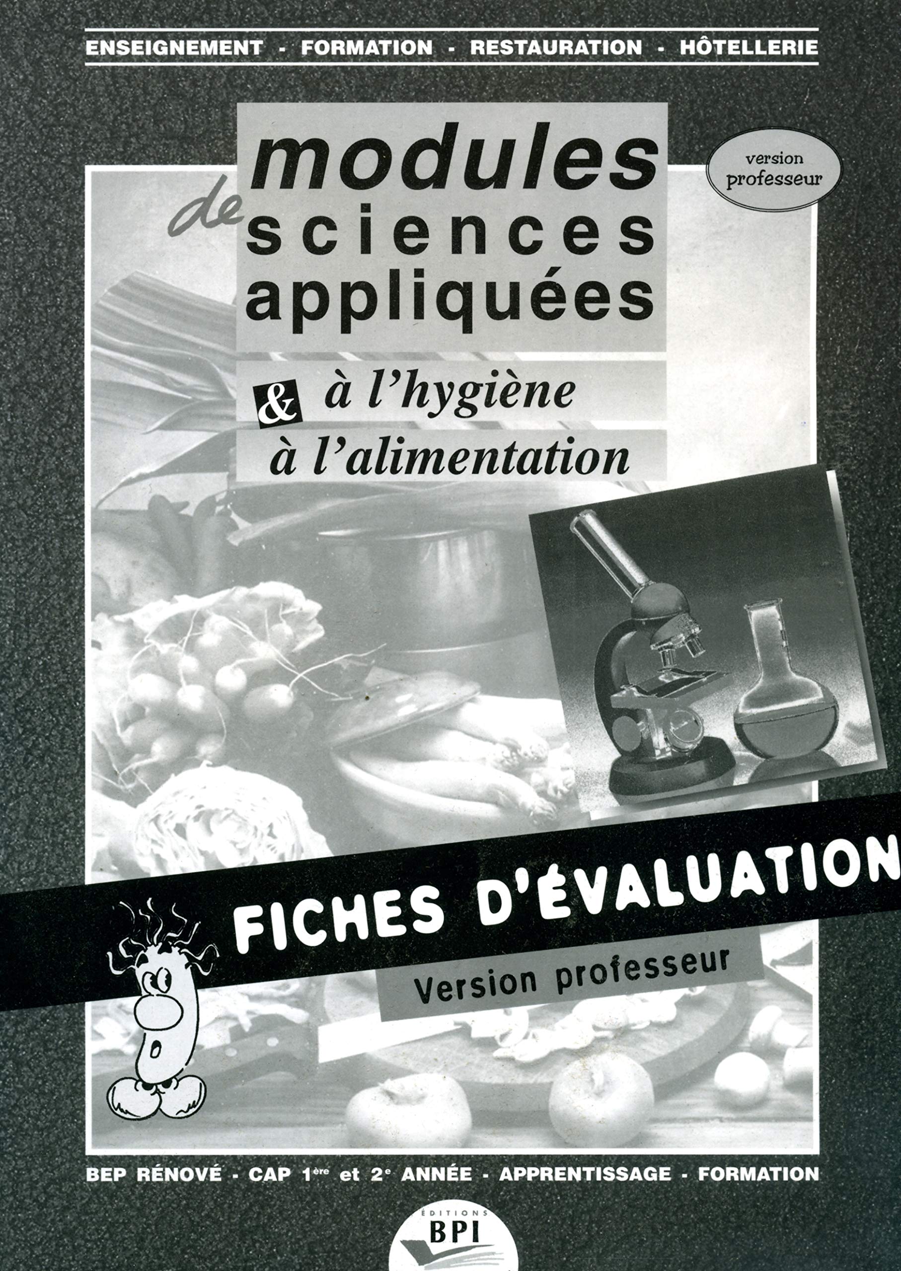 Modules de sciences appliquées à l'hygiène et à l'alimentation fiches d'évaluation version prof Non-fiction